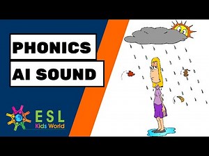 Phonics for Kids | 'ai' Sounds and 'ai' Words | ESL Kids World