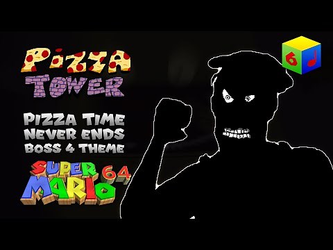 Pizza Tower - PIZZA TIME NEVER ENDS (BOSS 4 Theme) | SM64 Remix