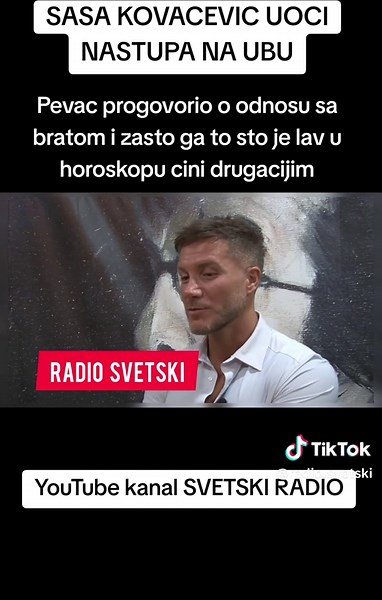 Sasa Kovacevic govori o porodici i horoskopu