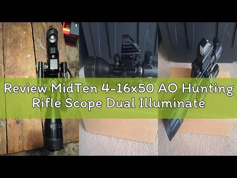 Review MidTen 4-16x50 AO Hunting Rifle Scope Dual Illuminated Optics & Illuminated Reflex Sight 4 Ho
