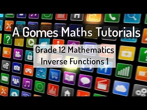 Inverse Functions - Straight Lines & Parabola's (Grade 12 Maths)