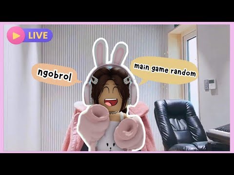 LIVE SANTAI MAIN RANDOM DAN NGOBROL