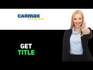 How To Get My Title From Carmax 2025
