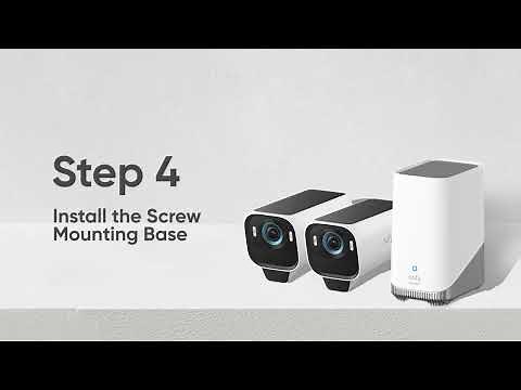 eufyCam S3 Pro Step 4: Install the Screw Mounting Base