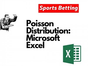 Poisson Distribution Model Microsoft Excel for Sports Betting
