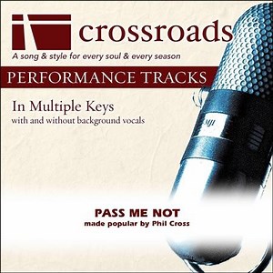 Pass Me Not (Performance Track without Background Vocals in A)  [Music Download]