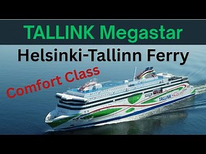Helsinki to Tallinn Ferry: TALLINK Megastar, Comfort Class