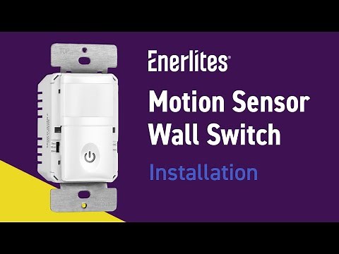 Enerlites Motion Sensor Wall Switch | Installation
