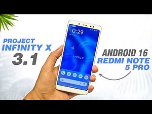 Project Infinity X 3.1 Awesome Update 🤩 Redmi Note 5 Pro | Android 16 | Launcher3 & More Features