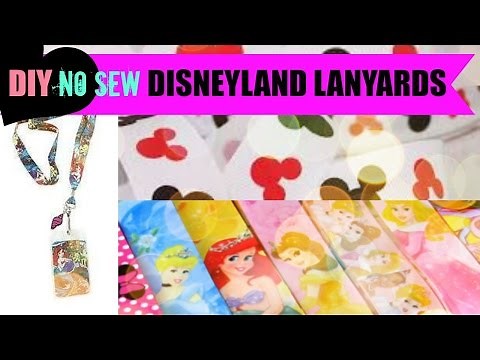 DIY No sew Disneyland Lanyards