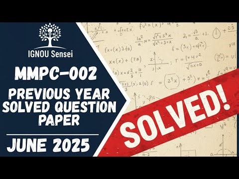 MMPC-002 Solved Question Paper | June 2025 | IGNOU Previous Year Question Paper