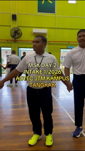 MSK Day 2 Intake 1/2026 at ADTEC JTM Kampus Tangkak