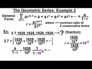 Calculus 2: Infinite Sequences and Series (38 of 62) The Geometric Series: Example 2