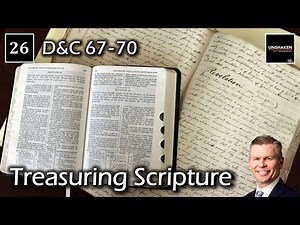 Come Follow Me - D&C 67-70 - Treasuring Scripture