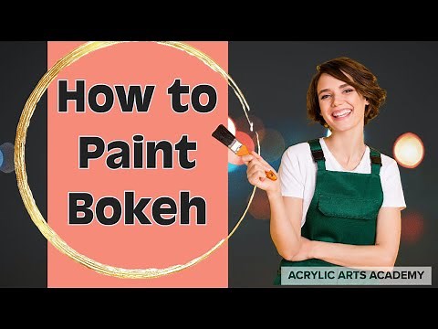 Easy Bokeh Painting Tutorial