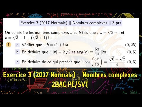 Examen National 2017 — Session Normale — les nombres complexes — 2BAC PC/SVT