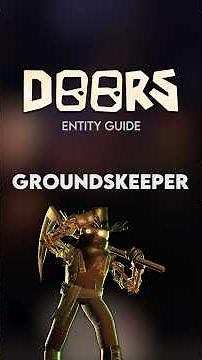 GROUNDSKEEPER - Doors Entity Guide #roblox #doors #doorsroblox