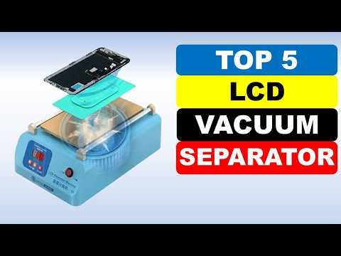 Top 5 Best LCD Vacuum Separator In 2026 | Best LCD Separator Machine 2026