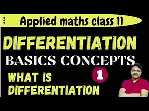 Differentiation Ch-11 | Lecture- 1 | What is differentiation | FIRST PRINCIPLE METHOD | Class 11