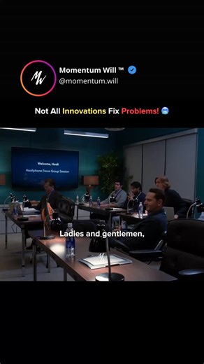 Momentum Will ™ | Business | Wisdom on Instagram: "When You Stop Listening, Your Product Starts Failing 👇 In Silicon Valley, a group of leaders is hit with a brutal reality check during a focus group. Despite their high-level titles and complex engineering, the verdict from their actual users is unanimous: it’s just not good. The data said "innovative." The users said "stupid". It’s easy for founders to get caught in a bubble of their own brilliance. They fall in love with the tech and the "bra