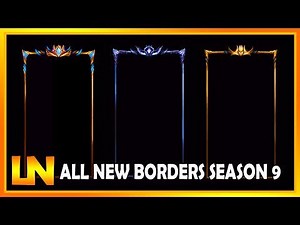 League of Legends Borders – Season 9