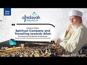 Al Hidayah 2023 Day 01 | Lecture: Shaykh-ul-Islam Dr Muhammad Tahir-ul-Qadri