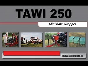 TAWI 250 (Small square balewrapper - Enrubanneuse petit ballots - Minibalen wikkelaar)