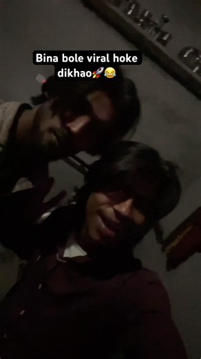 Bina bole viral hoke dikhao🚀😂😂