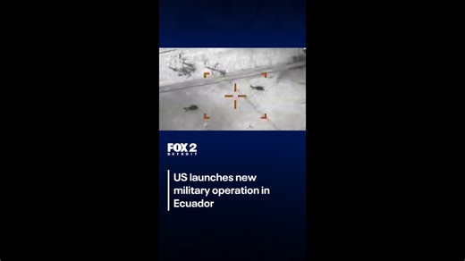 U.S. forces launched a new military operation targeting alleged ‘narco-terrorists’ in Ecuador, according to the U.S. Southern Command on social media. | FOX 2 Detroit