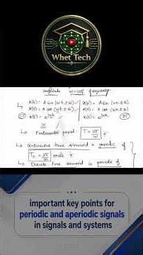 Important key points for periodic and aperiodic signals in signals and systems