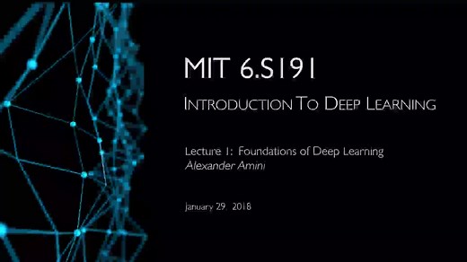 【 MIT 6.S191：深度学习 】MIT Deep learning（合辑）（英文字幕）