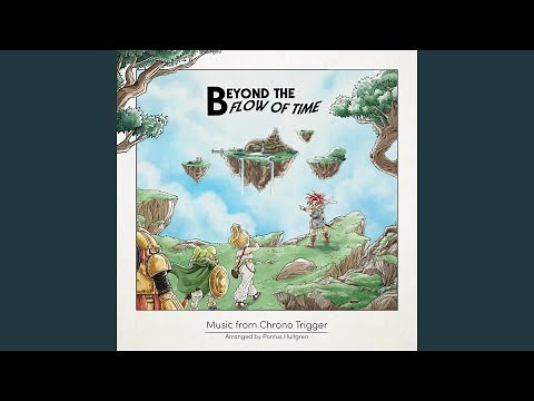 Corridors of Time (From "Chrono Trigger")