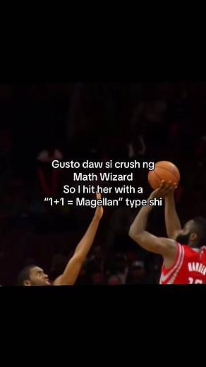 Gusto daw ni Crush ng Math Wizard: 1 1 = Magellan