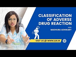 Classification of Adverse Drug Reactions (ADRs) | Learning Labb Research Institute | ‪@LLRI_Official‬