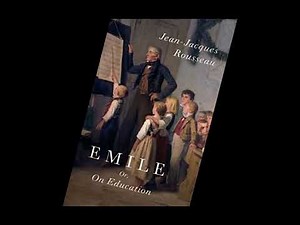 Le XVIIIe siècle - Émile ou De l’éducation de Jean-Jacques Rousseau