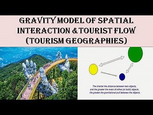Gravity Model: Tourism Geography