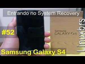 Samsung Galaxy S4 i9505 - System Recovery (CUIDADO AO ENTRAR) - PT-BR - Brasil