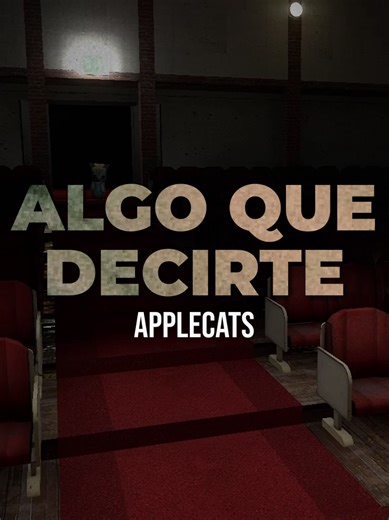 ALGO QUE DECIRTE - Un Temazo Indie de AppleCats
