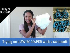 Trying on SWIM DIAPERS with a 2 piece SWIMSUIT discreet or bulky MUST WATCH!