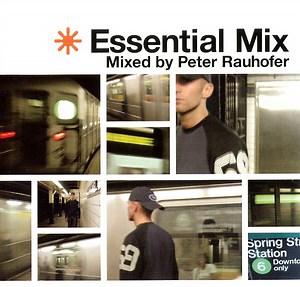 Peter Rauhofer - Essential Mix