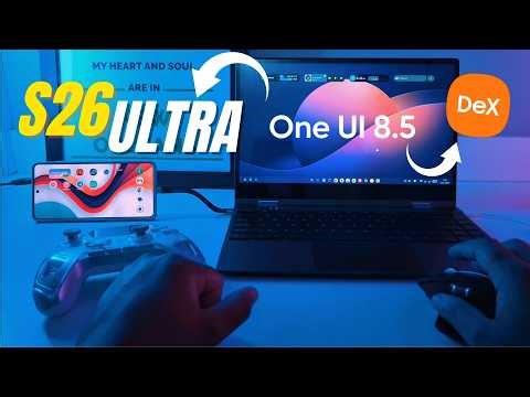 A NEW DEX with GALAXY S26 ULTRA
