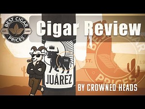 Billy's Cigar Review | Juarez by Crowned Heads
