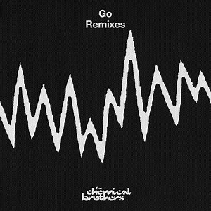 The Chemical Brothers - Go Remixes