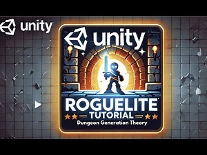 4. Unity Roguelite Tutorial - Procedural Dungeon Generation Theory