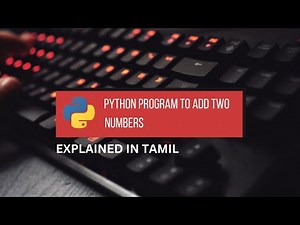 Python Program to Add Two Numbers || Tamil