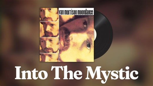 Van Morrison - Into The Mystic (Official Vinyl Video) | Alice Bradley