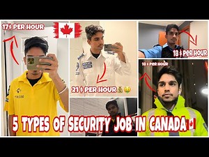5 TYPES OF SECURITY JOB IN CANADA🇨🇦 || 21 DOLLARS PER HOUR🤑 || ITSMEPIYUSH
