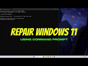 How To Repair Windows 11 Using Command Prompt (CMD)