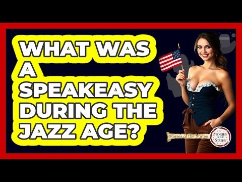 What Was A Speakeasy During The Jazz Age? - Stories of the States