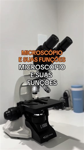 Microscópio Veterinário: Funções e Utilização Prática